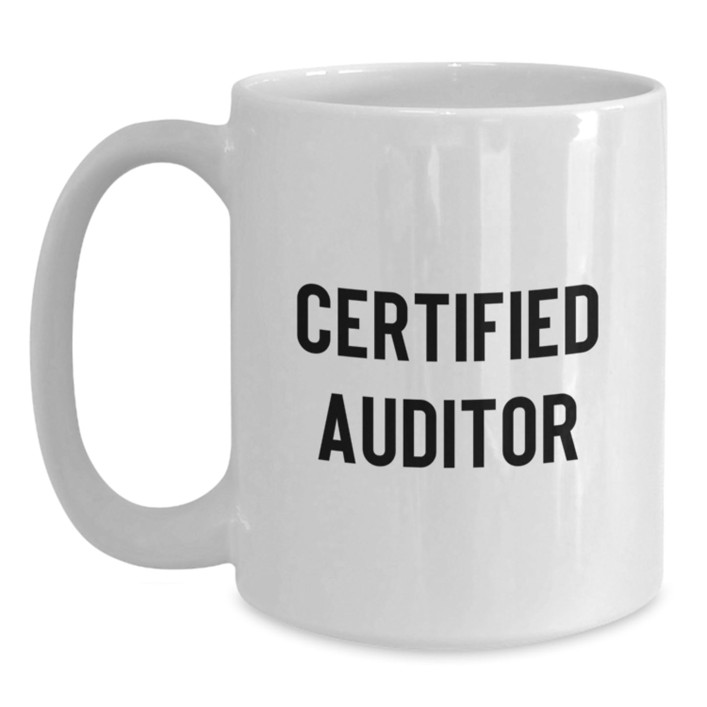 Funny Quote Auditor Gifts from Friends, Unique White Coffee Mug for Men, Women, Coworkers, Family, and Graduation Unique Gifts - Main