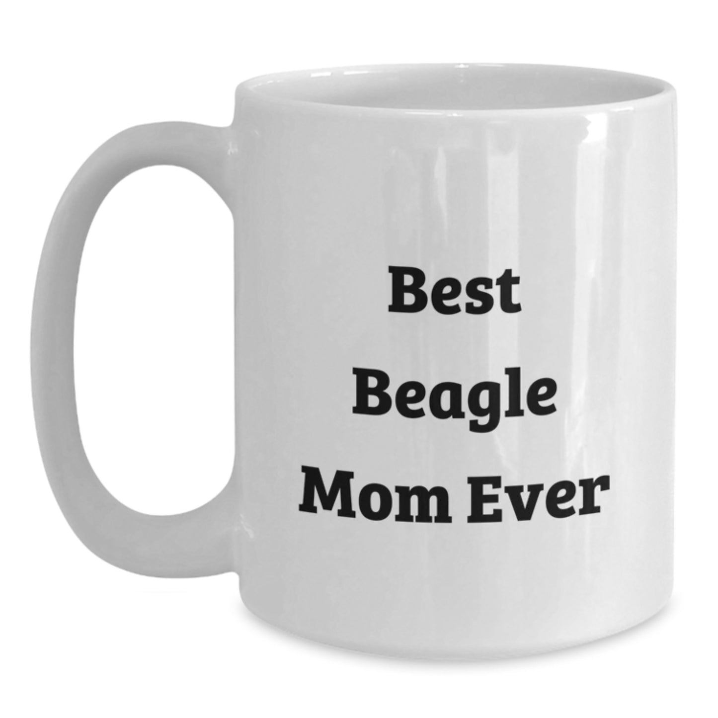 Funny Beagle Dog Mom Gifts from Friends to Family for Birthday Unique Gifts - White Coffee Mug - Main