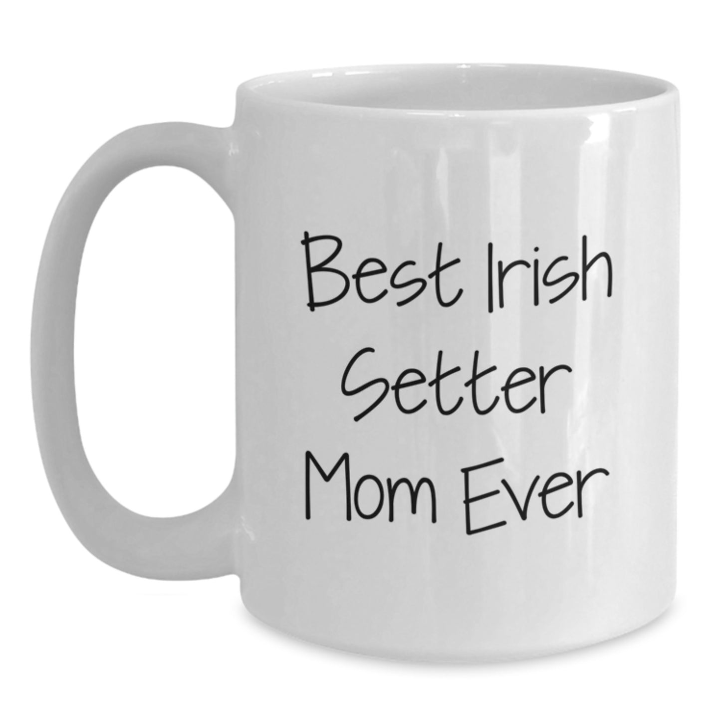Funny Irish Setter Dog Mom Gifts from Friends for Birthday Unique White Coffee Mugs Ever - Main