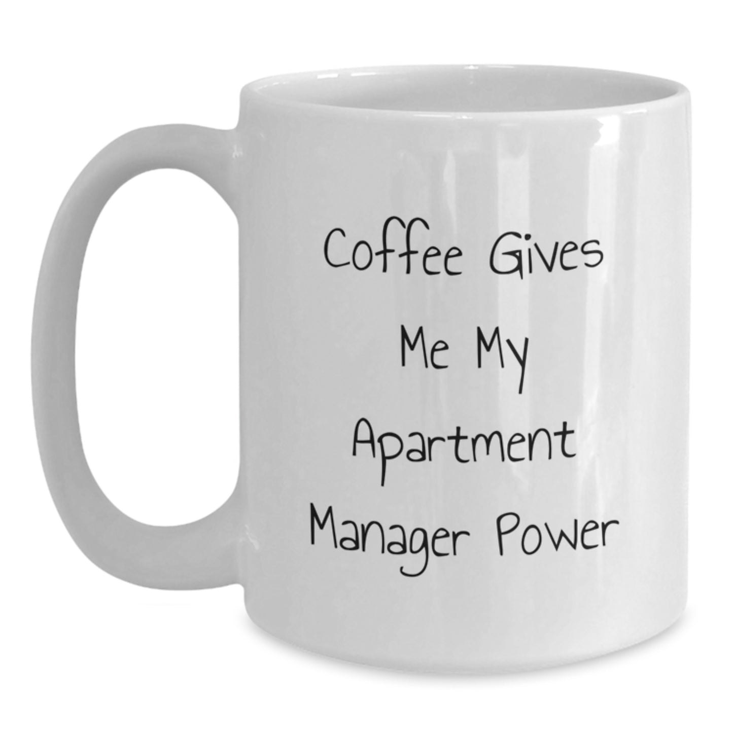 Apartment Manager Gifts, Funny White Coffee Mug, 'Coffee Gives Me My Power', Unique Christmas Unique Gifts from Friends to Apartment Managers - Main