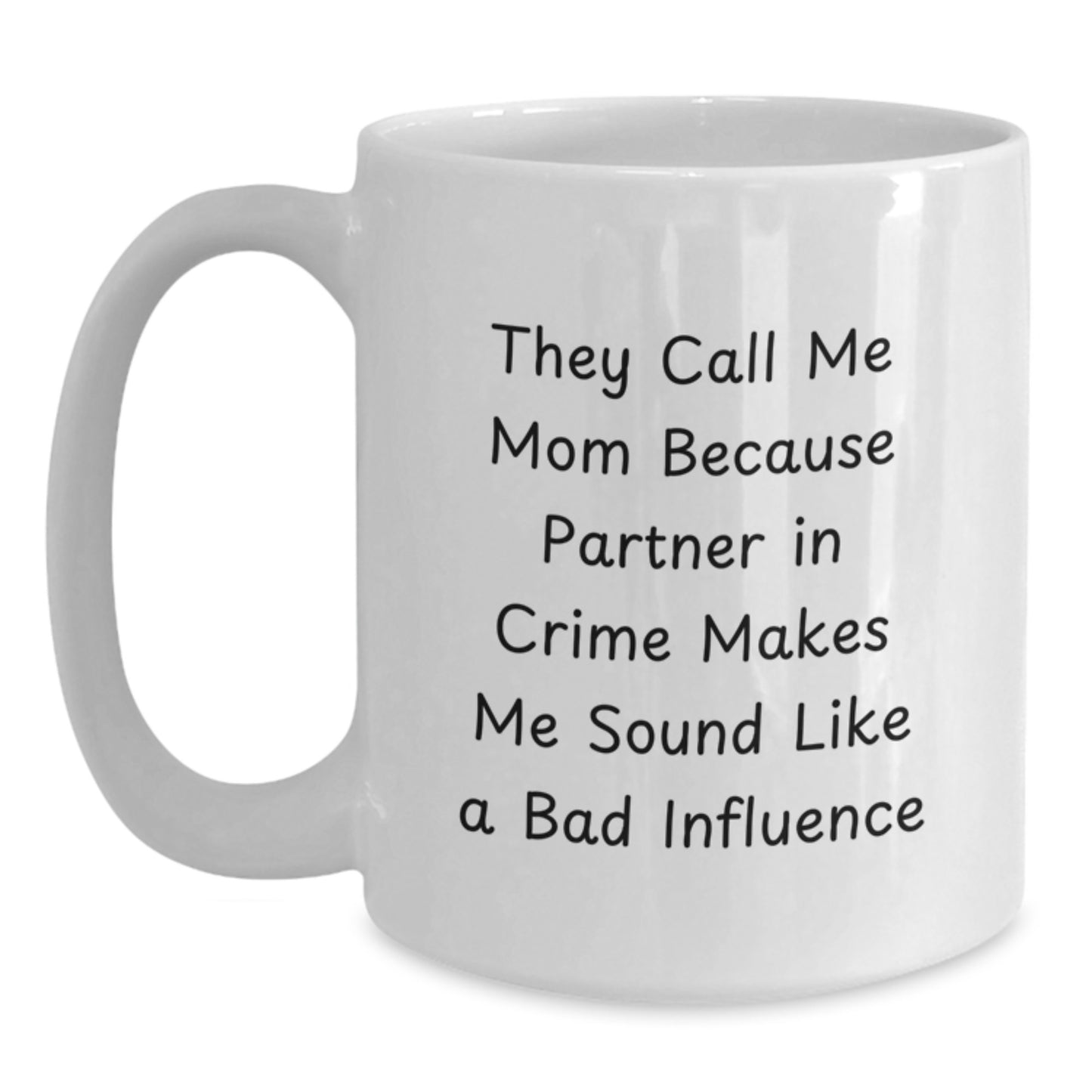 Funny Mom Gifts, White Coffee Mugs, Birthday Unique Gifts from Friends, Family, and Coworkers to Mom - Main