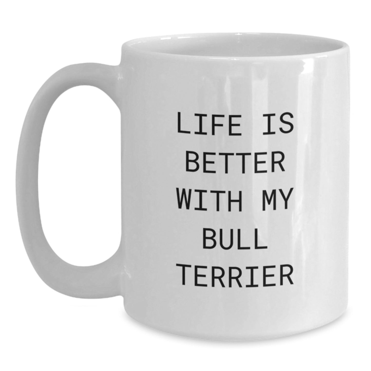 Funny Bull Terrier Dog Gifts for Men from Family - White Coffee Mug, 11oz or 15oz - Main