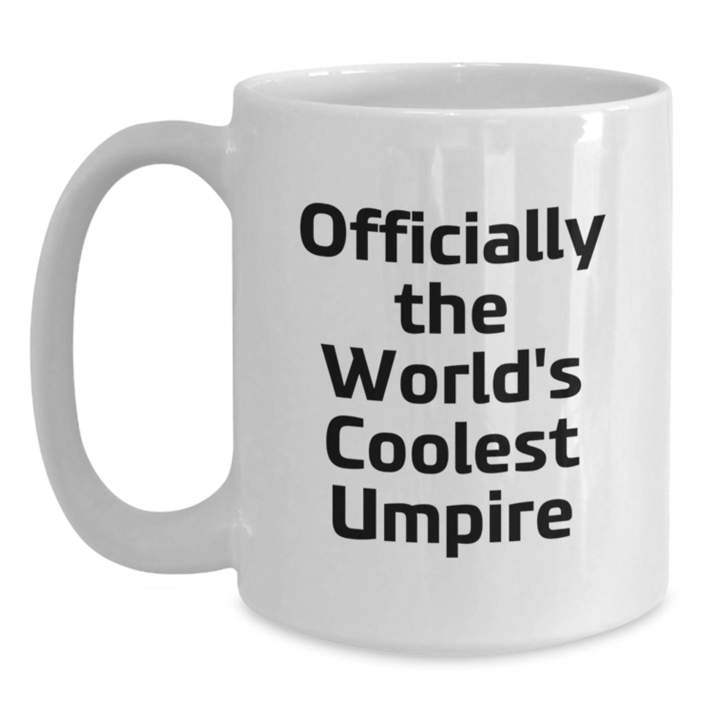 Umpire Gifts for Men, Christmas Unique Umpire Mugs, Funny Quote - 'Officially The World's Coolest Umpire' - Main
