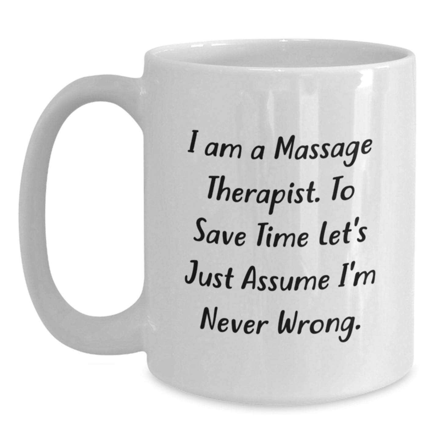 Funny Quote Massage Therapist Gifts from Men to Family Members White Coffee Mug, Christmas Unique - Main