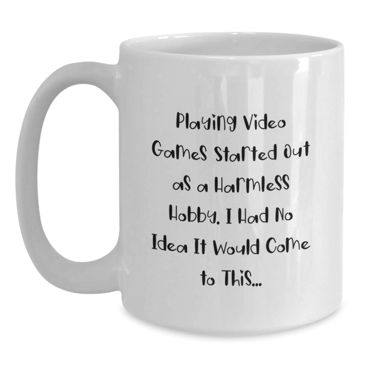 Funny Quote Inspired Playing Video Games Christmas Unique Gifts for Gamers from Friends, White Coffee Mug - 11oz/15oz - Main