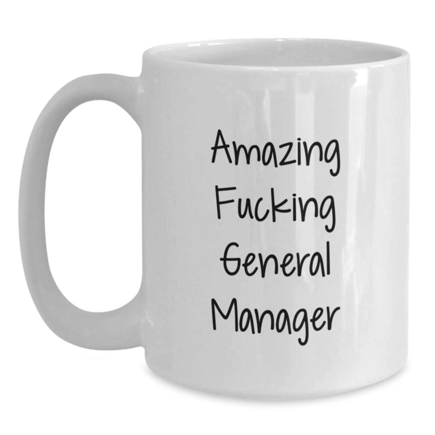 Funny General Manager Gifts from Men to General Manager for Christmas Unique White Coffee Mugs with Quote Amazing F--king General Manager - Main