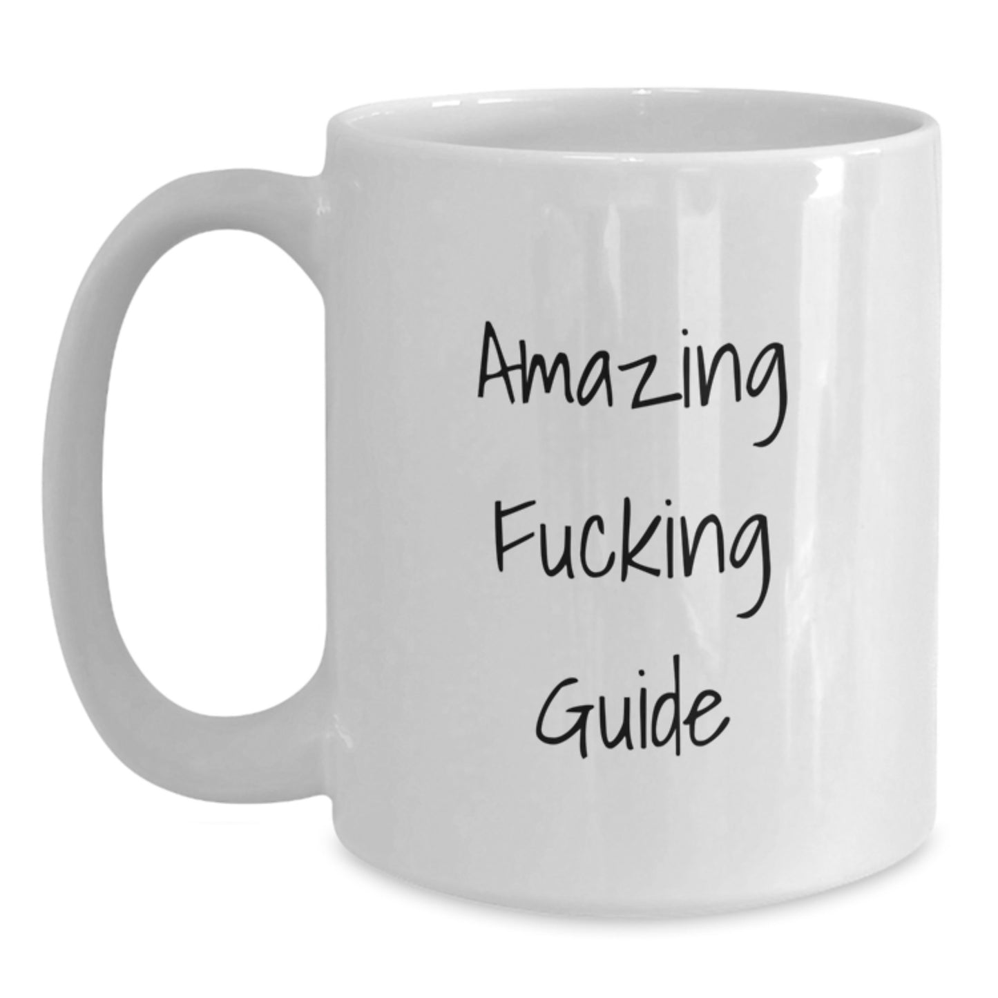 Funny Guide Gifts for Friends, Christmas Unique Guide Mugs - White Coffee Mug with Amazing F--king Guide Quote - Main