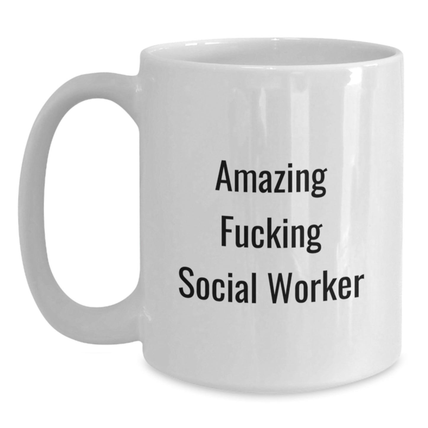 Funny Social Worker Gifts from Friends, Unique White Coffee Mugs for Social Worker with Amazing F--king Social Worker Quote, Perfect for Christmas Unique Gifts - Main