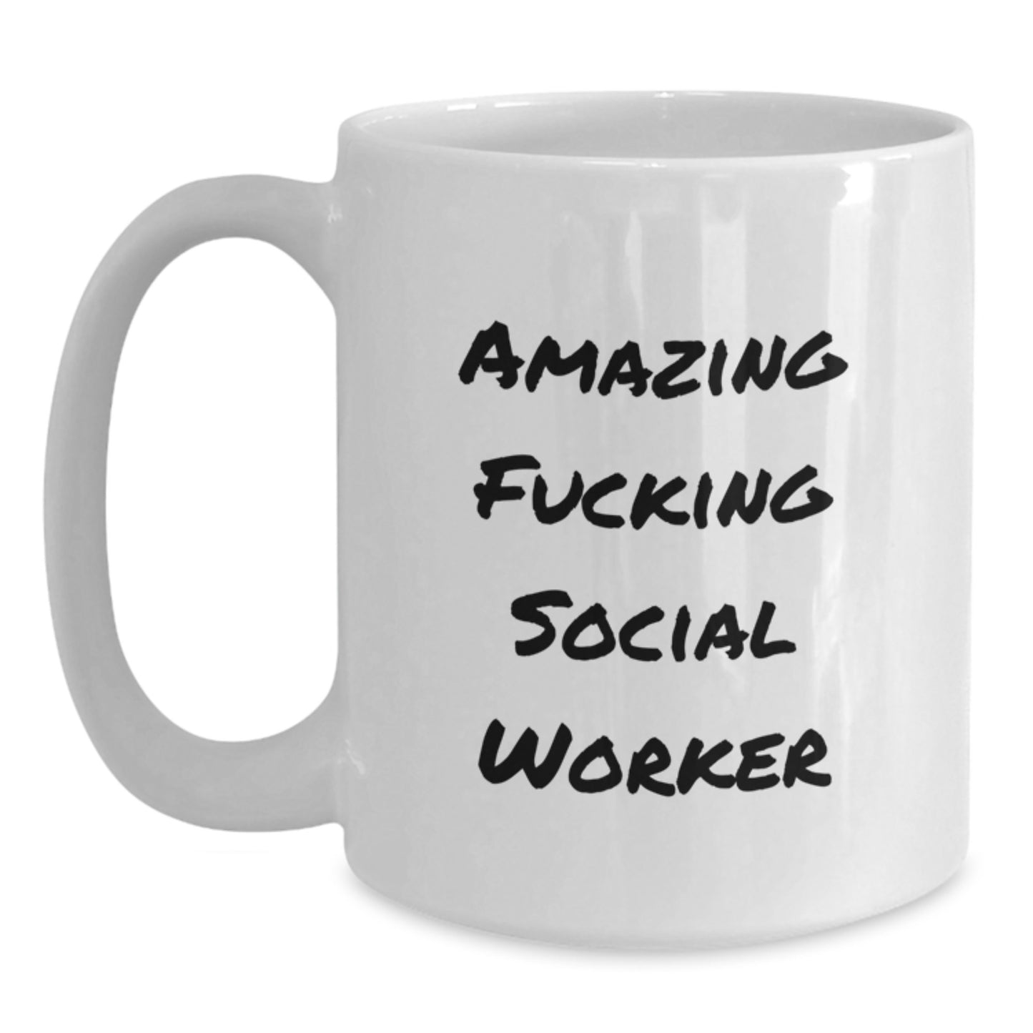Gifts for Social Workers, Funny Social Worker Mug, Christmas Unique Gifts from Friends, Amazing F--king Social Worker Quote on White Coffee Mug - Main