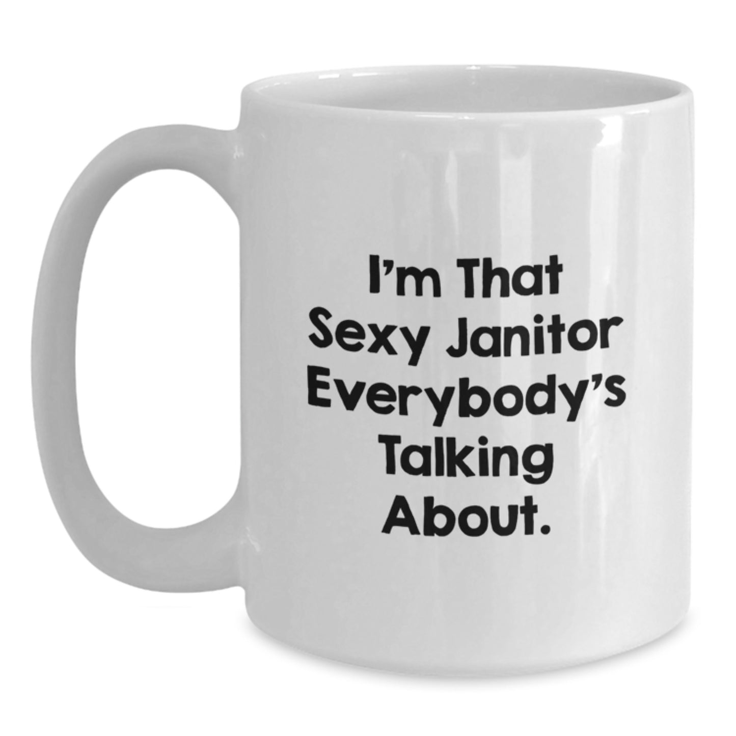 Funny Janitor Gifts Unique White Coffee Mugs for Men, Women, or Coworkers from Friends or Family - Humorous Quote - Main