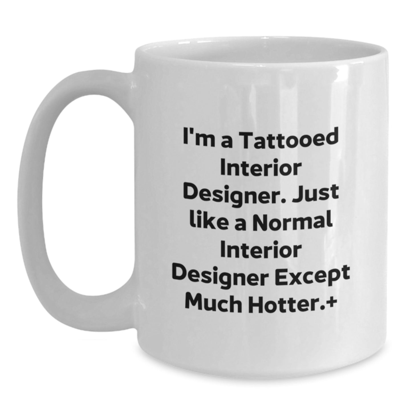 Funny Interior Designer White Coffee Mugs Gifts for Interior Designers - Christmas Unique Gifts from Friends to Interior Designer Enthusiasts - Main