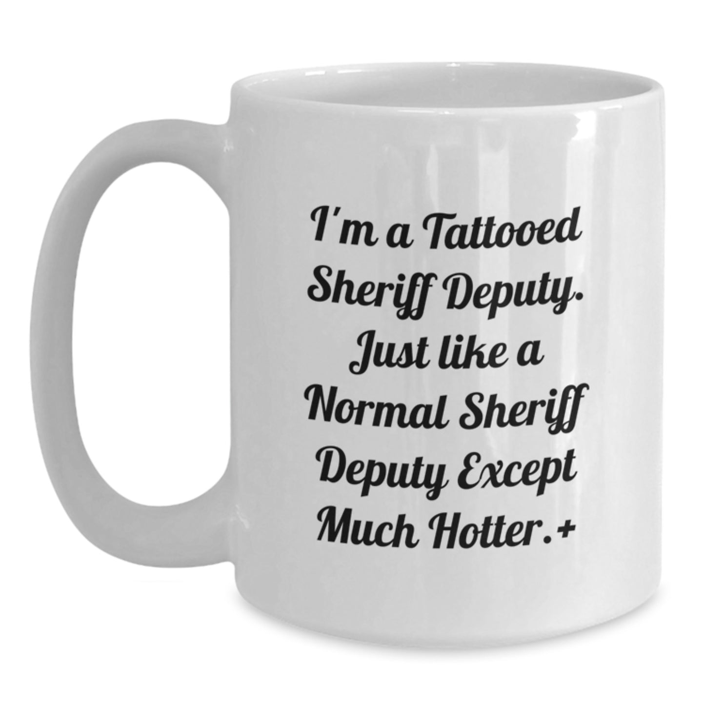Funny Sheriff Deputy Gifts, White Coffee Mug for Men, Christmas Unique Presents from Friends or Family - Main