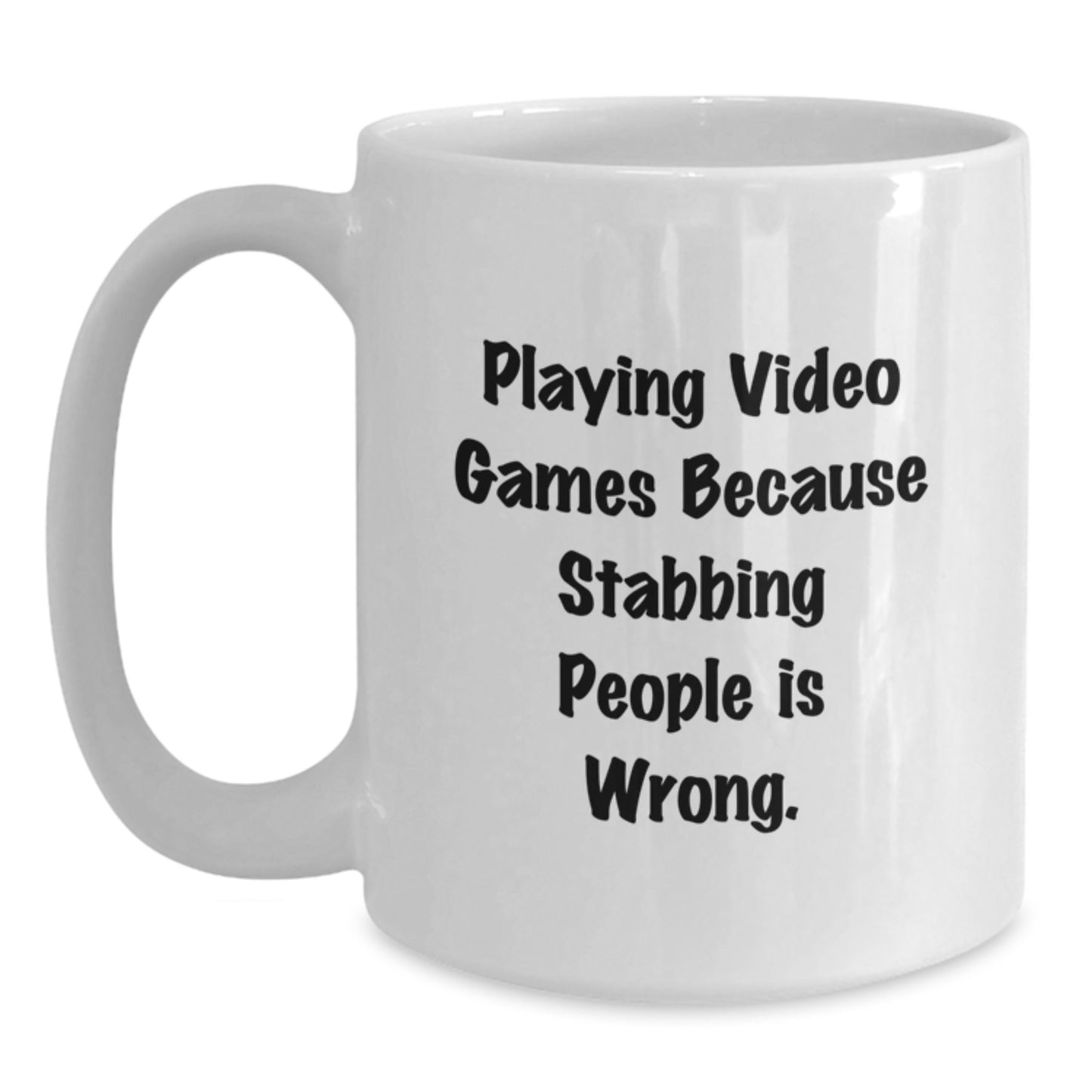 Funny Playing Video Games Mugs Gifts for Men Women Friends from Family, White Coffee Mug, Stabbing People Is Wrong Quote, Christmas Unique Presents, Unique Gifts for Gamers - Main
