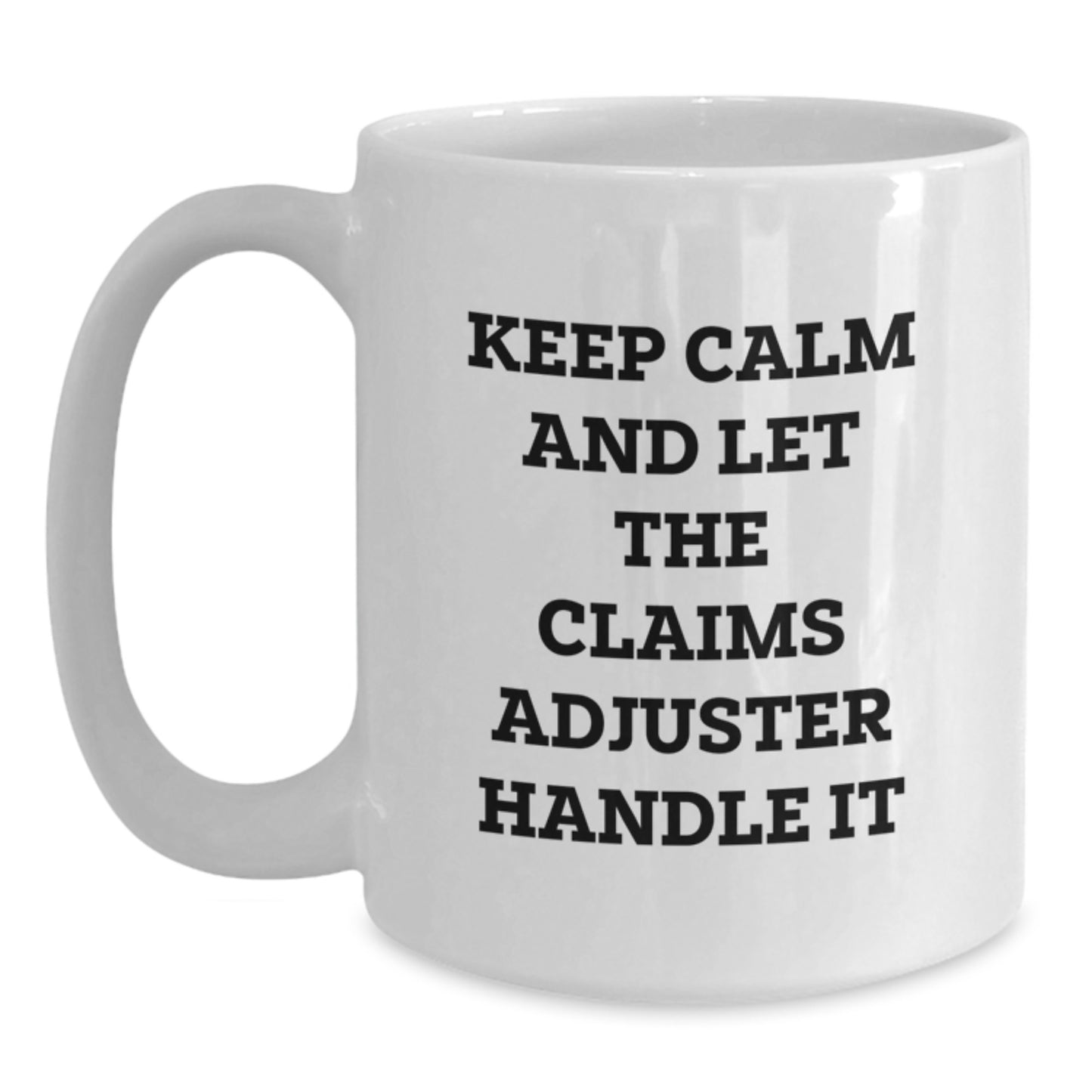 Funny Claims Adjuster Mugs Gifts from Friends and Family for Christmas - Main