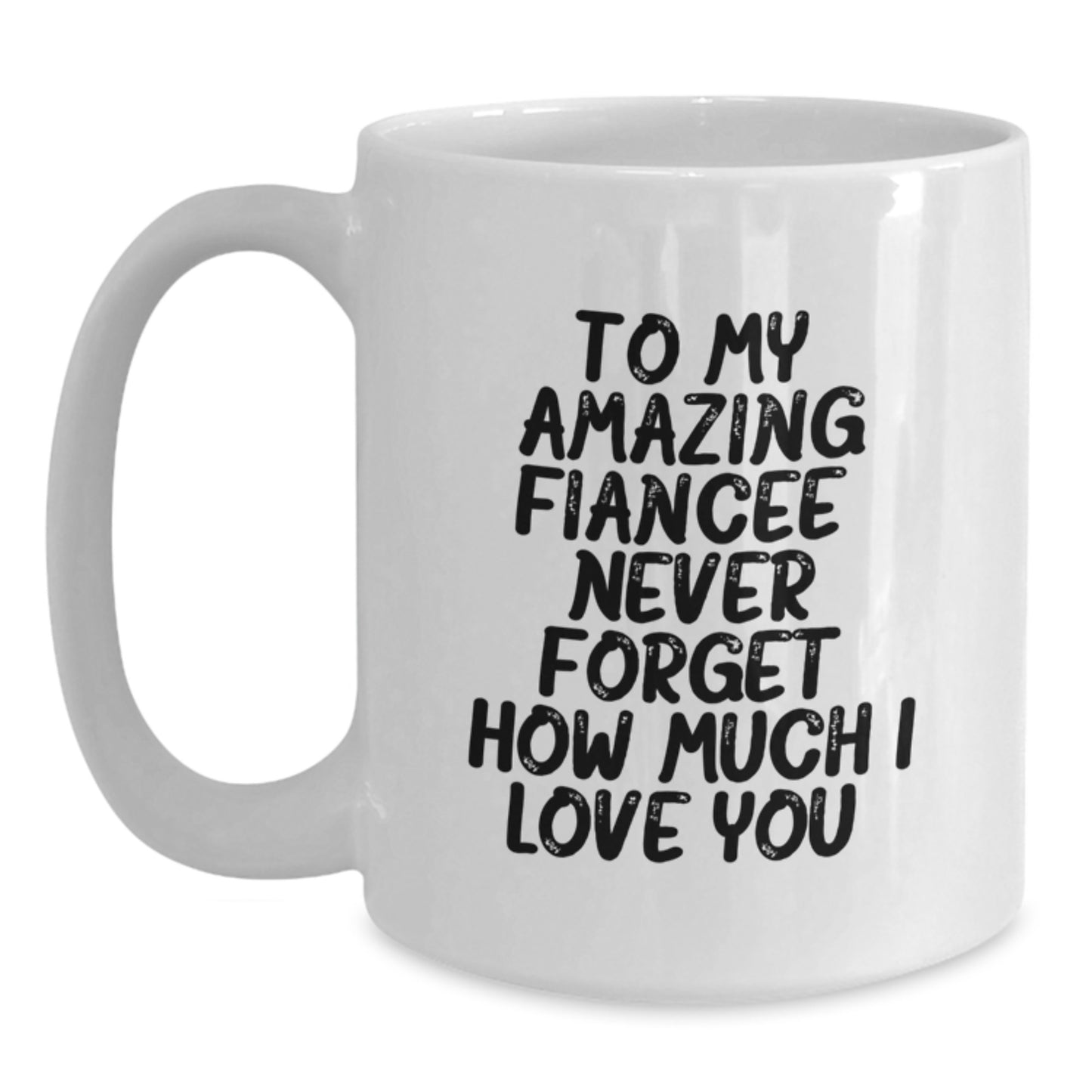 Funny Quotes for Fiancee Gifts from Men, Unique White Coffee Mugs for Christmas Unique Gifts for Her - Main