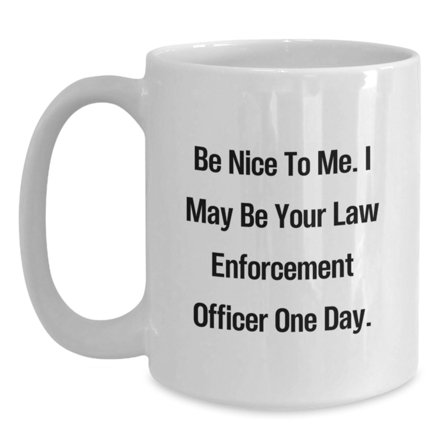 Funny Law Enforcement Officer White Coffee Mugs Gifts from Friends for Christmas Unique - Main