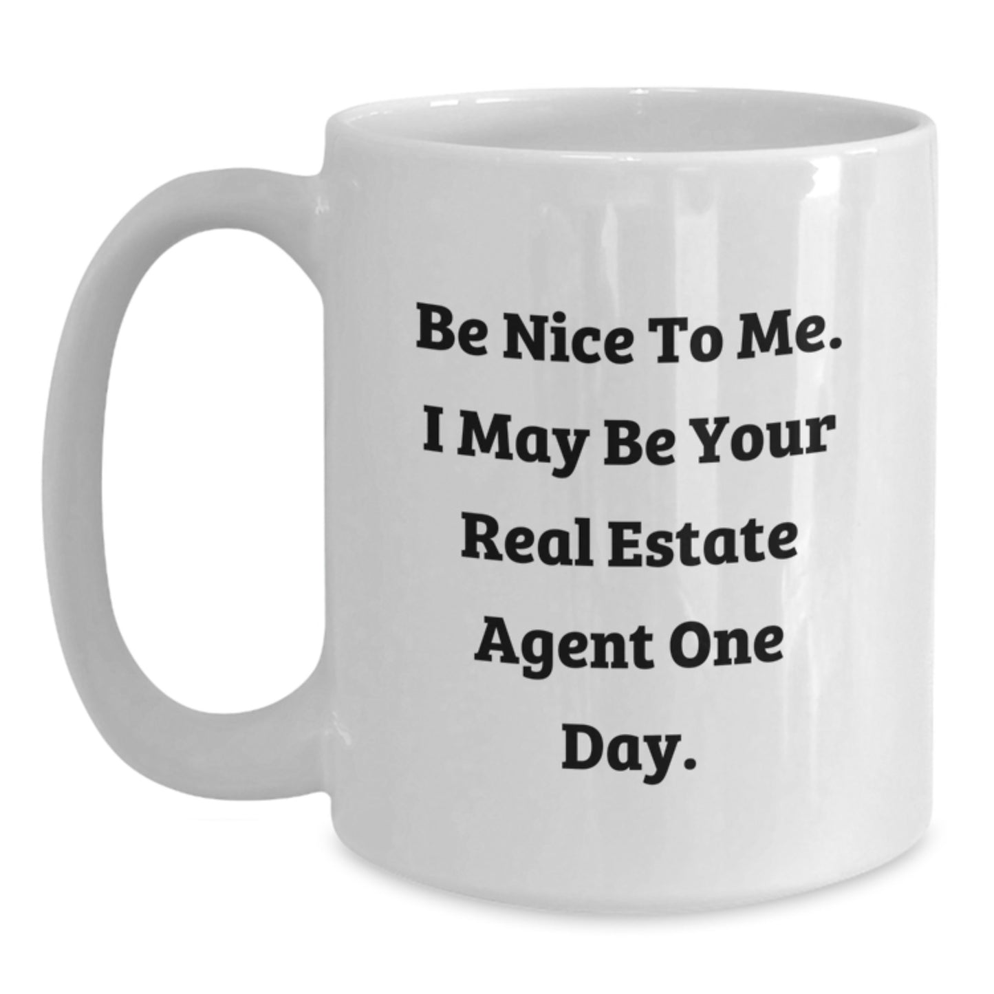 Funny Real Estate Agent Mugs Gifts from Men to Friends on Christmas Unique Ideas - Main