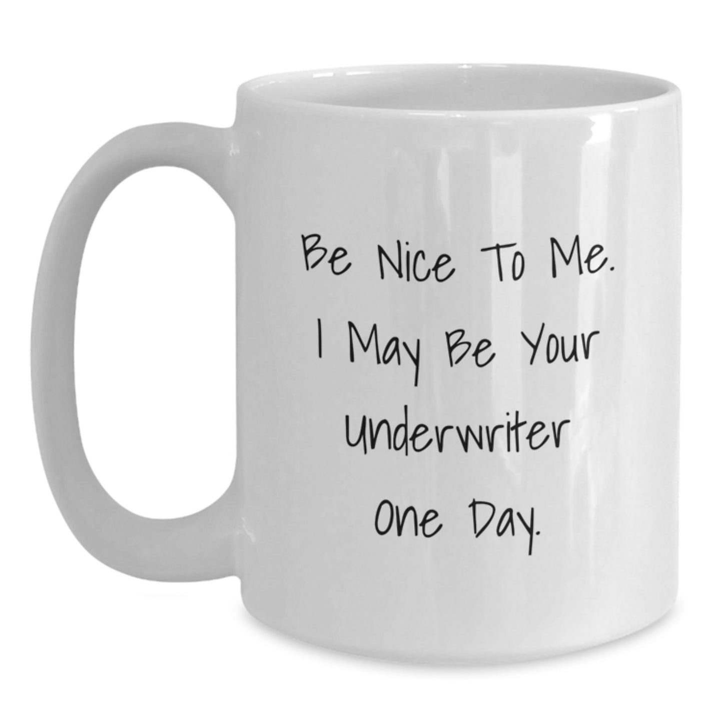 Funny Underwriter White Coffee Mug Gifts for Underwriter Men Christmas Unique - Main