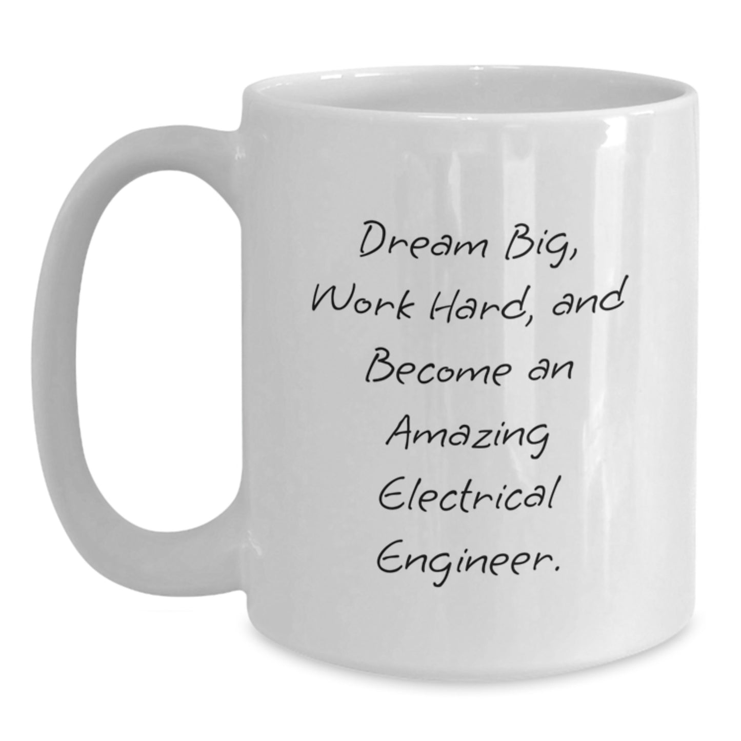 Funny Inspirational Quotes for Electrical Engineer Christmas Unique Gifts from Friends to Family Members - White Coffee Mug - Main