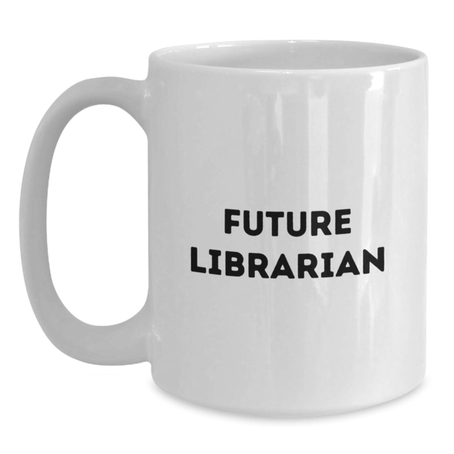 Funny Librarian Gifts from Friends - White Coffee Mug for Future Librarian, Christmas Unique Gifts - Main