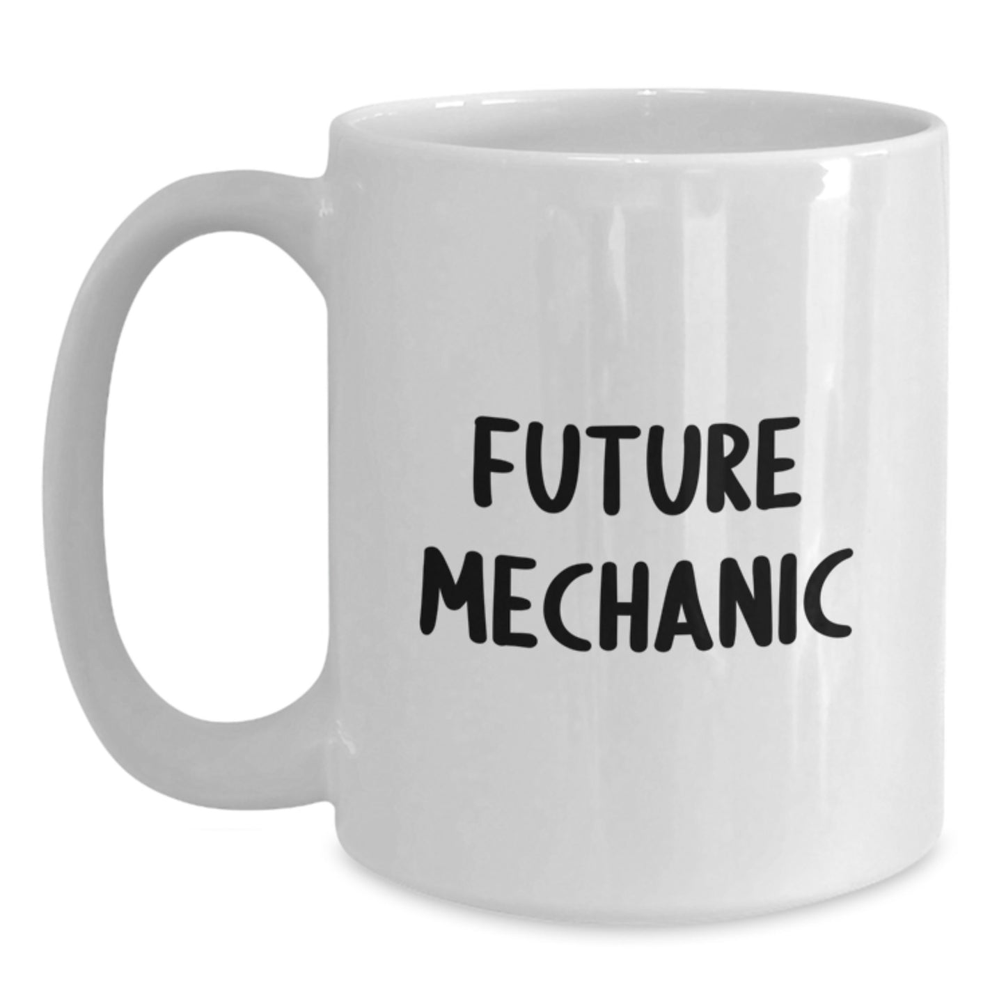 Funny Quote for Future Mechanic, White Coffee Mug, Mechanic Christmas Unique Gifts from Friends - Main