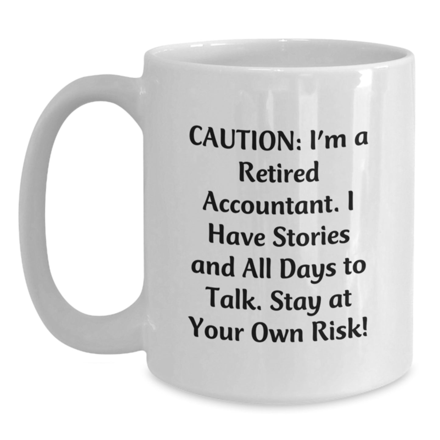 Accountant Humor Funny White Coffee Mug Gifts from Friends to Accountant at Christmas Time - Main