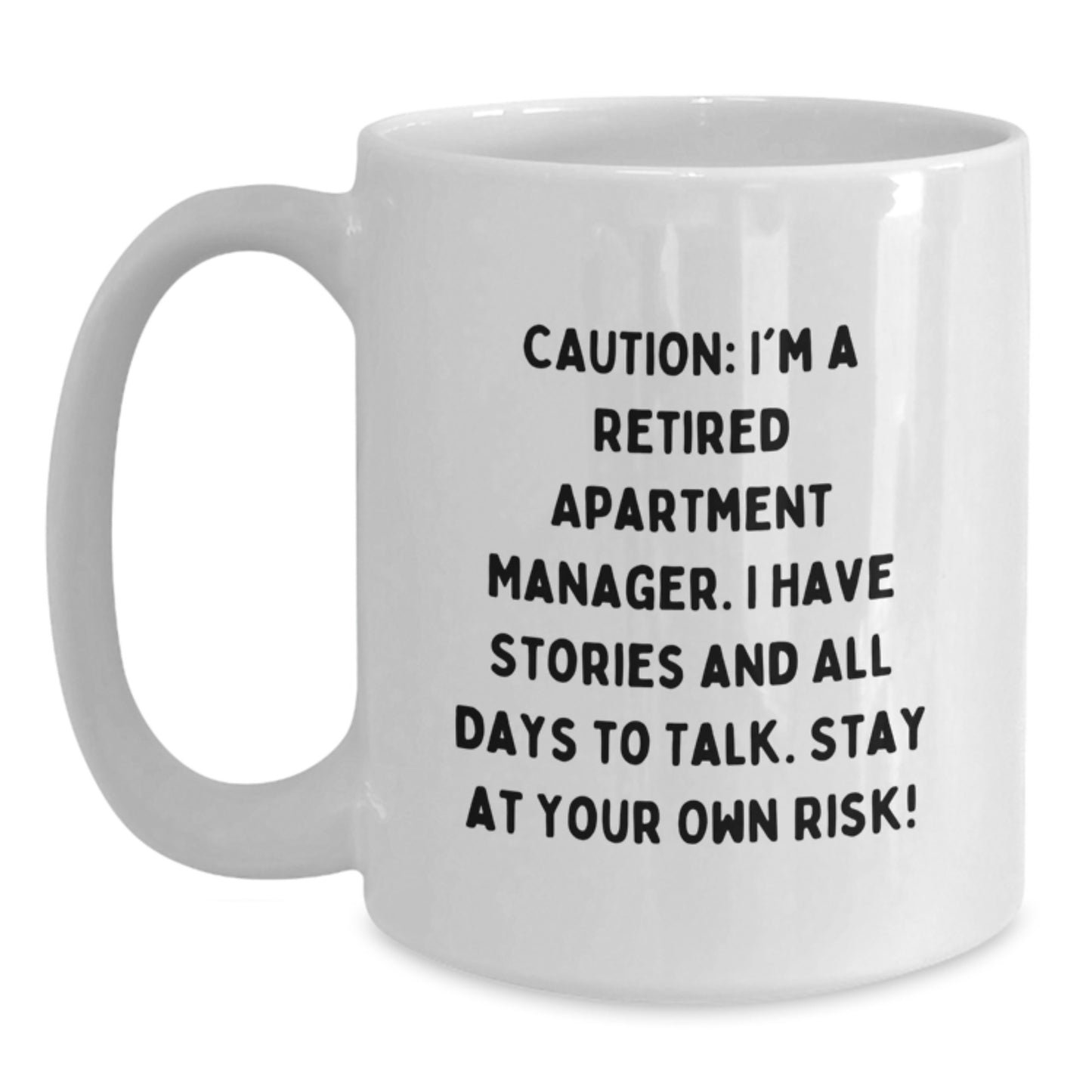 Funny Gift for Apartment Managers - White Coffee Mug from Friends and Family - Main