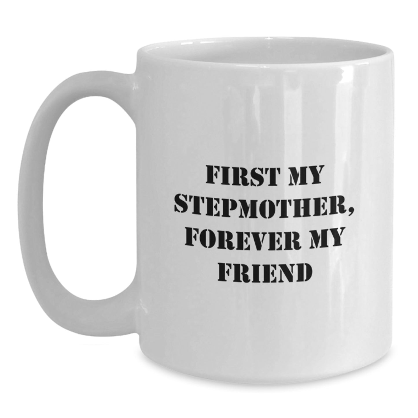Funny Stepmother White Coffee Mug Gift Ideas for Christmas Unique Presents from Daughter - Main