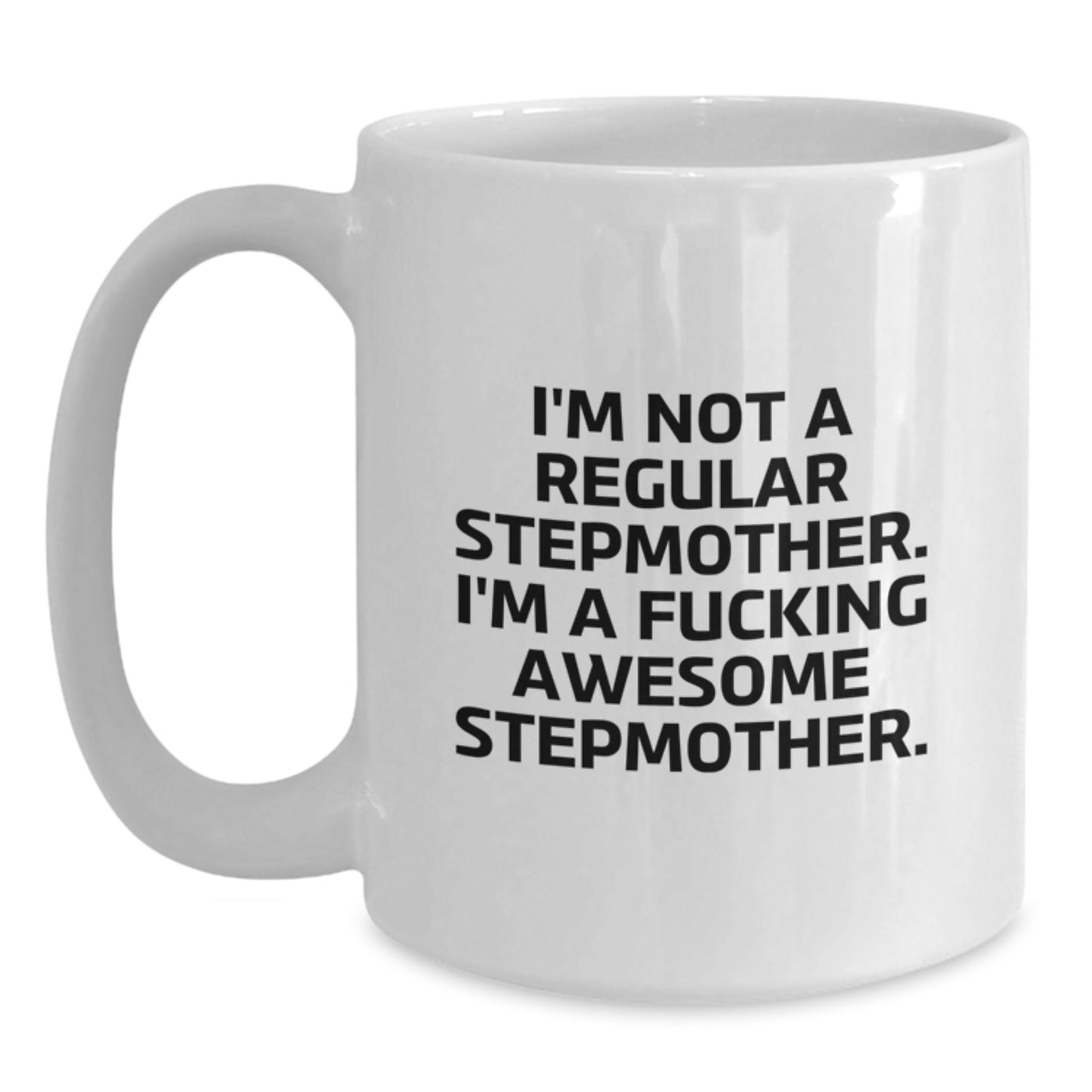 Funny Stepmother Gifts from Men, Women, Friends, Coworkers, Family for Stepmother Christmas Unique Mugs White Coffee Mug - Main