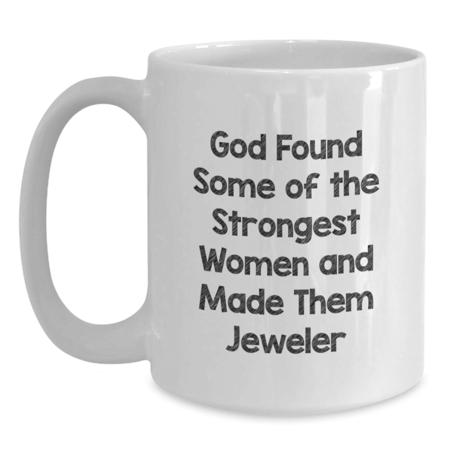 Funny Quote White Coffee Mugs for Jeweler, Christmas Unique Gifts from Friends for Women, Men, Coworkers, Family Jeweler Enthusiasts - Main
