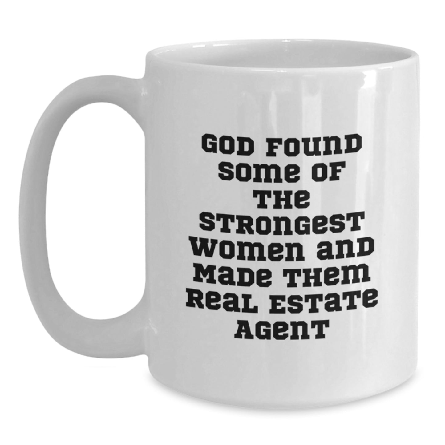 Funny Real Estate Agent Gifts, White Coffee Mug, Perfect Christmas Unique Gifts from Men to Real Estate Agent Woman, Inspirational Quote - Main