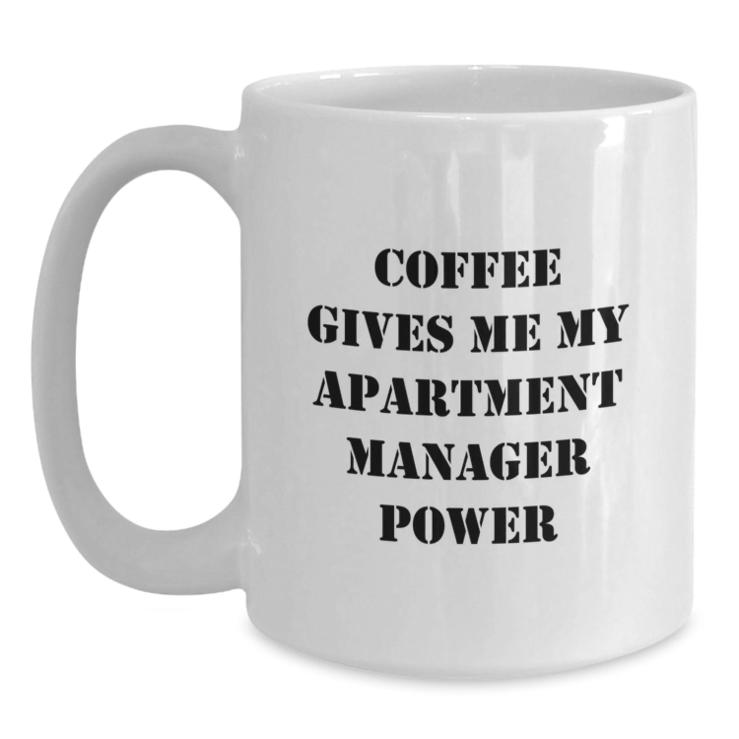 Funny Apartment Manager Funny Mugs - Gifts from Men, Women, Friends, Coworkers to Apartment Manager, Holiday Christmas Unique Gifts for Apartment Manager, Office Humor - Main
