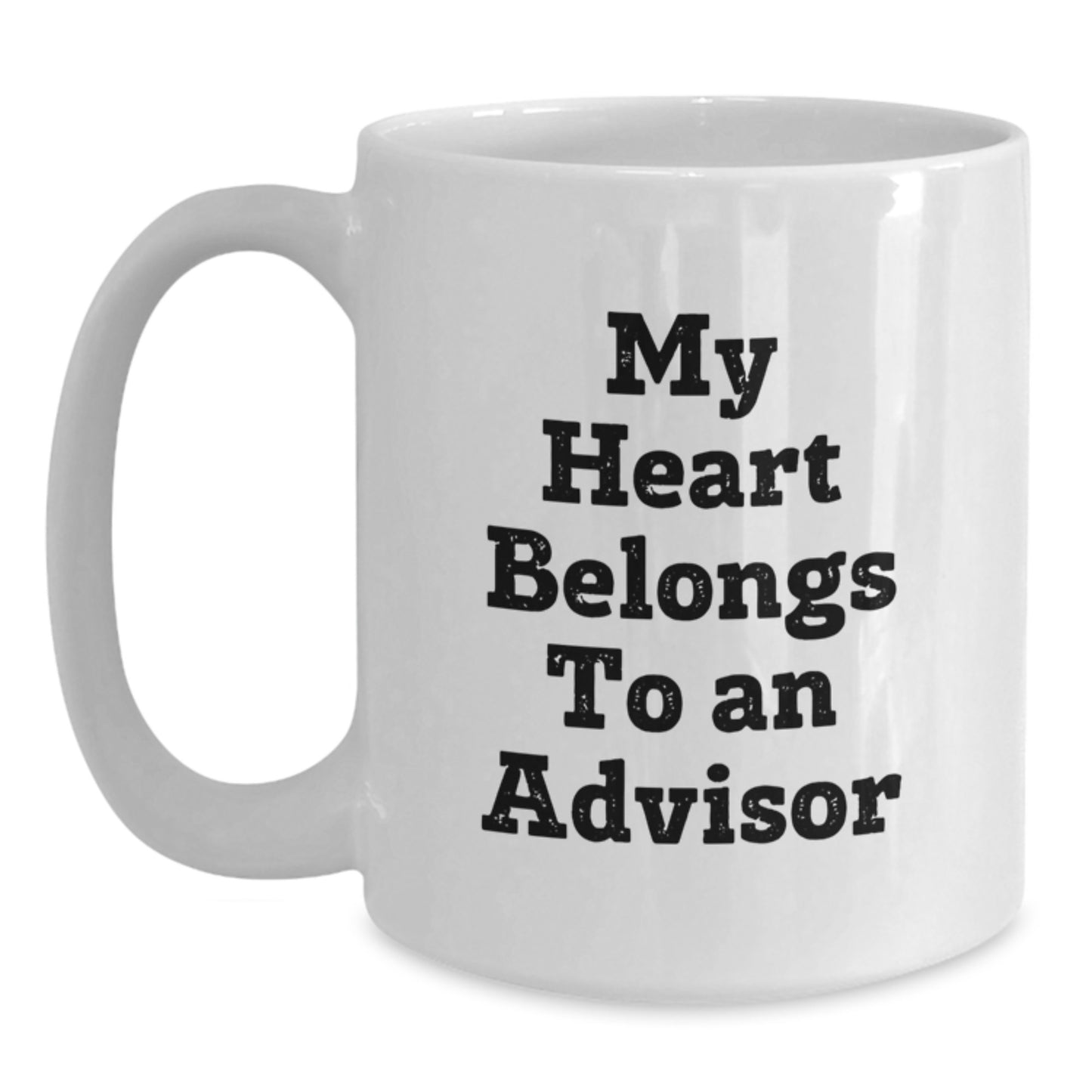 Funny Advisor Gifts from Men, Gifts for Advisor on Birthday, 'My Heart Belongs To An Advisor' Quote White Coffee Mug - Main
