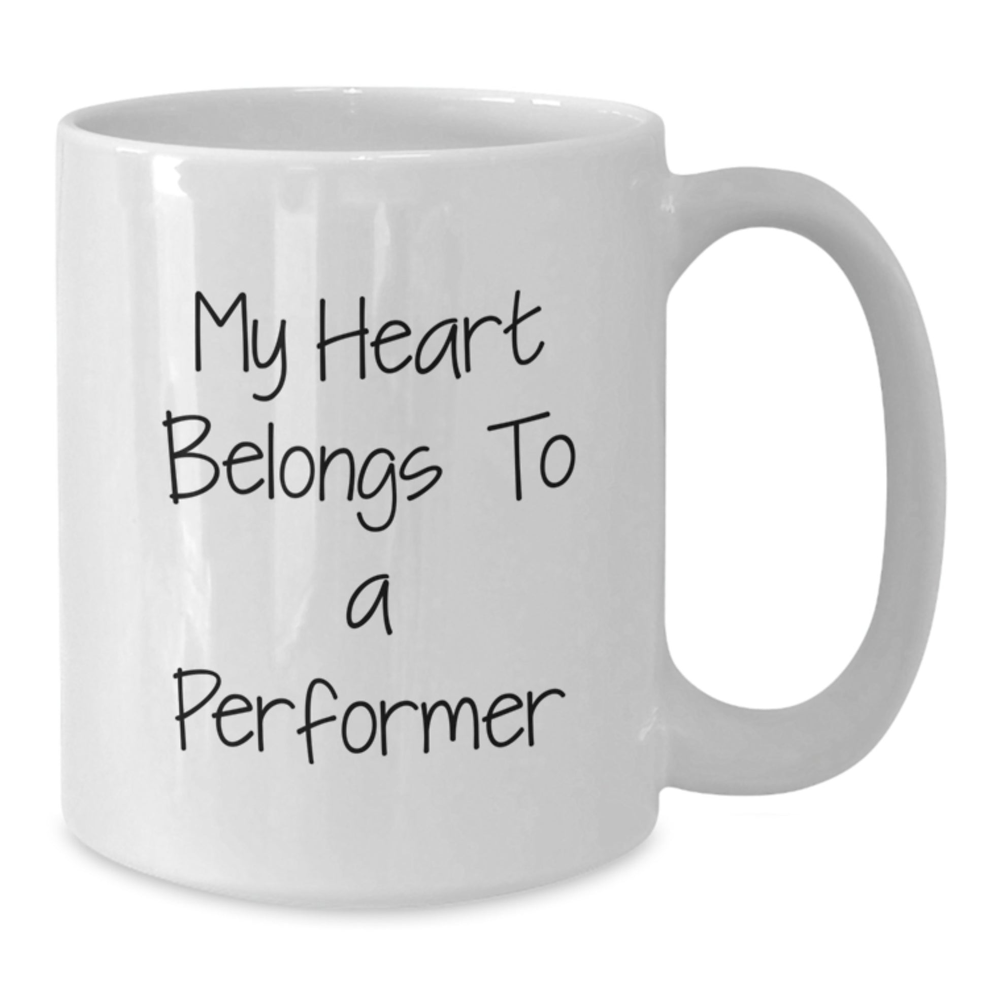 Funny Performer Gifts for Birthday - 'My Heart Belongs To A Performer' White Coffee Mug from Friends - Additional