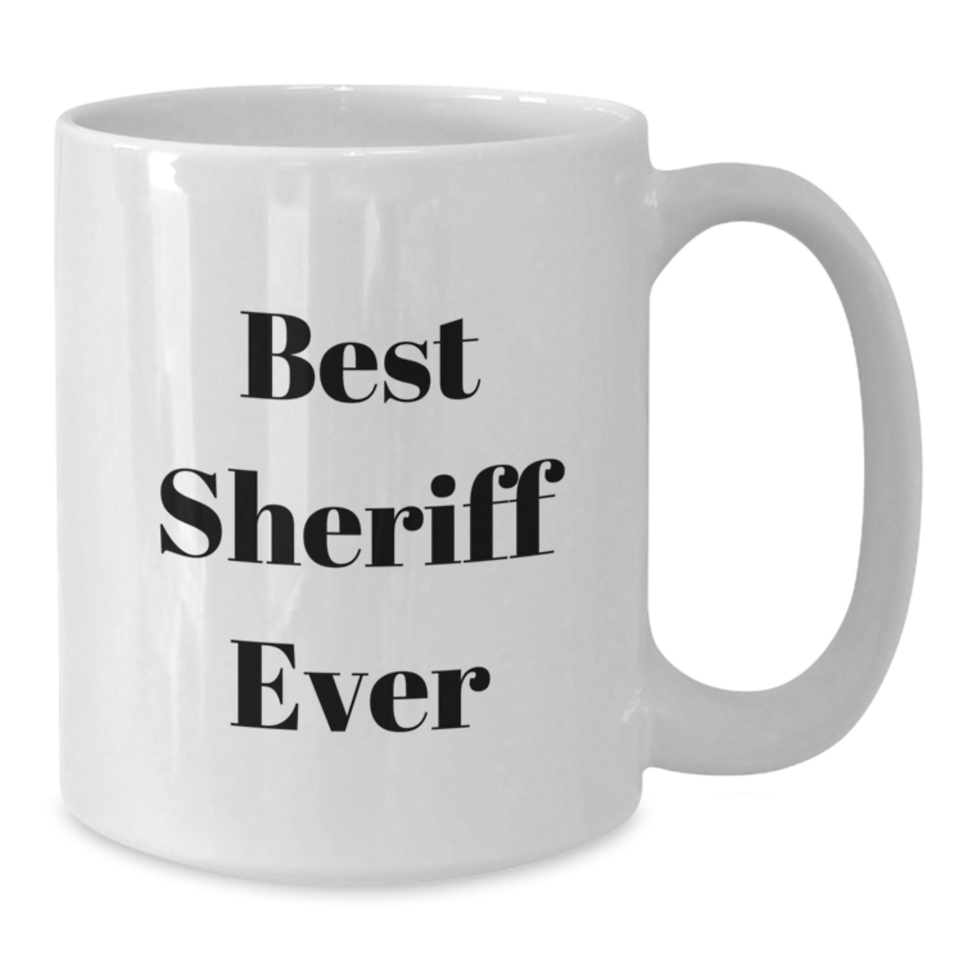 Funny Sheriff Gifts for Men, Christmas Unique Mugs with 'Best Sheriff Ever' Quote, White Coffee Mug, Gifts from Friends to Family - Additional