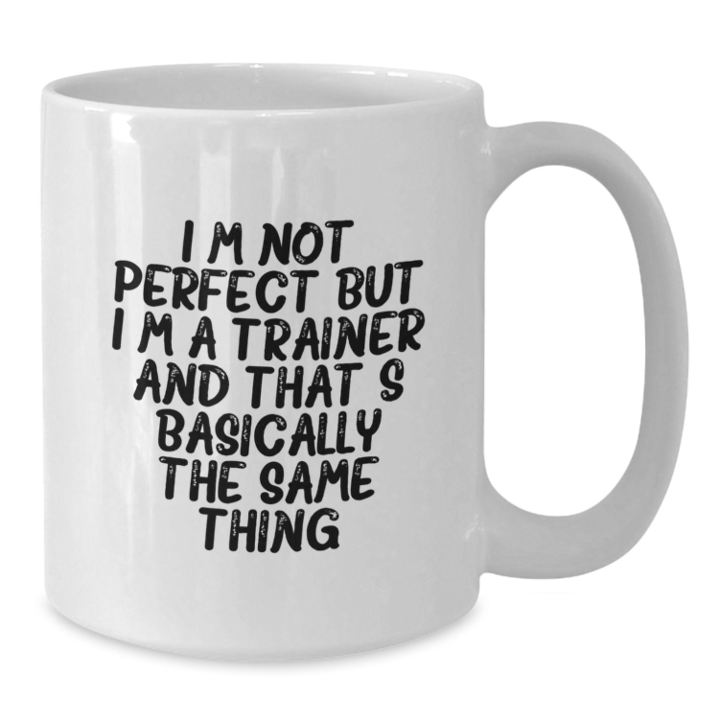 Funny Trainer Gifts for Men Women Friends Coworkers Family from Trainers - White Coffee Mug 11oz 15oz Ceramic Christmas Unique - Additional