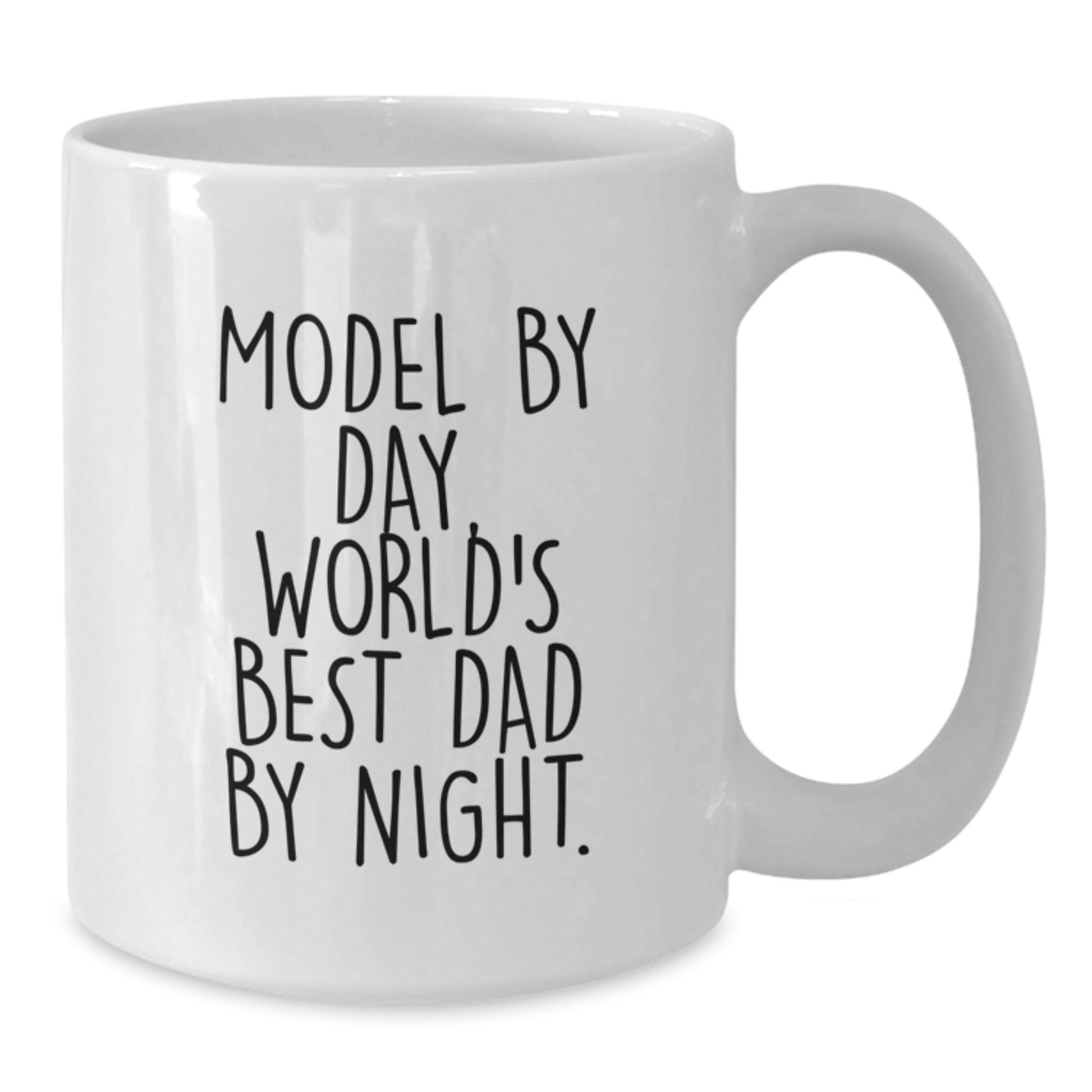 Model Gifts from Dad By Day, Funny World's Best Dad By Night White Coffee Mug for Graduation, Perfect for Model Lovers and Friends - Additional