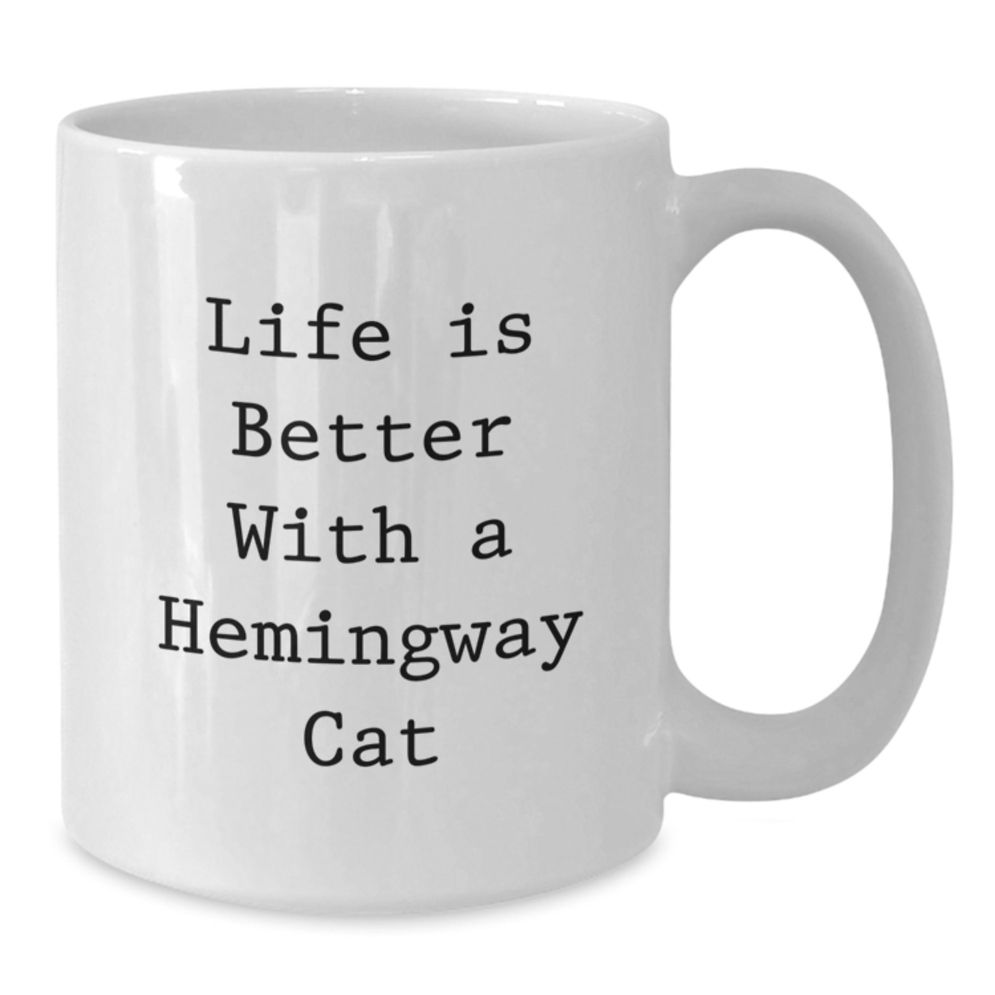 Funny Hemingway Cat Gifts, White Coffee Mug for Graduation, 'Life Is Better With A Hemingway Cat' Quote from Gifts from Friends to Family - Additional