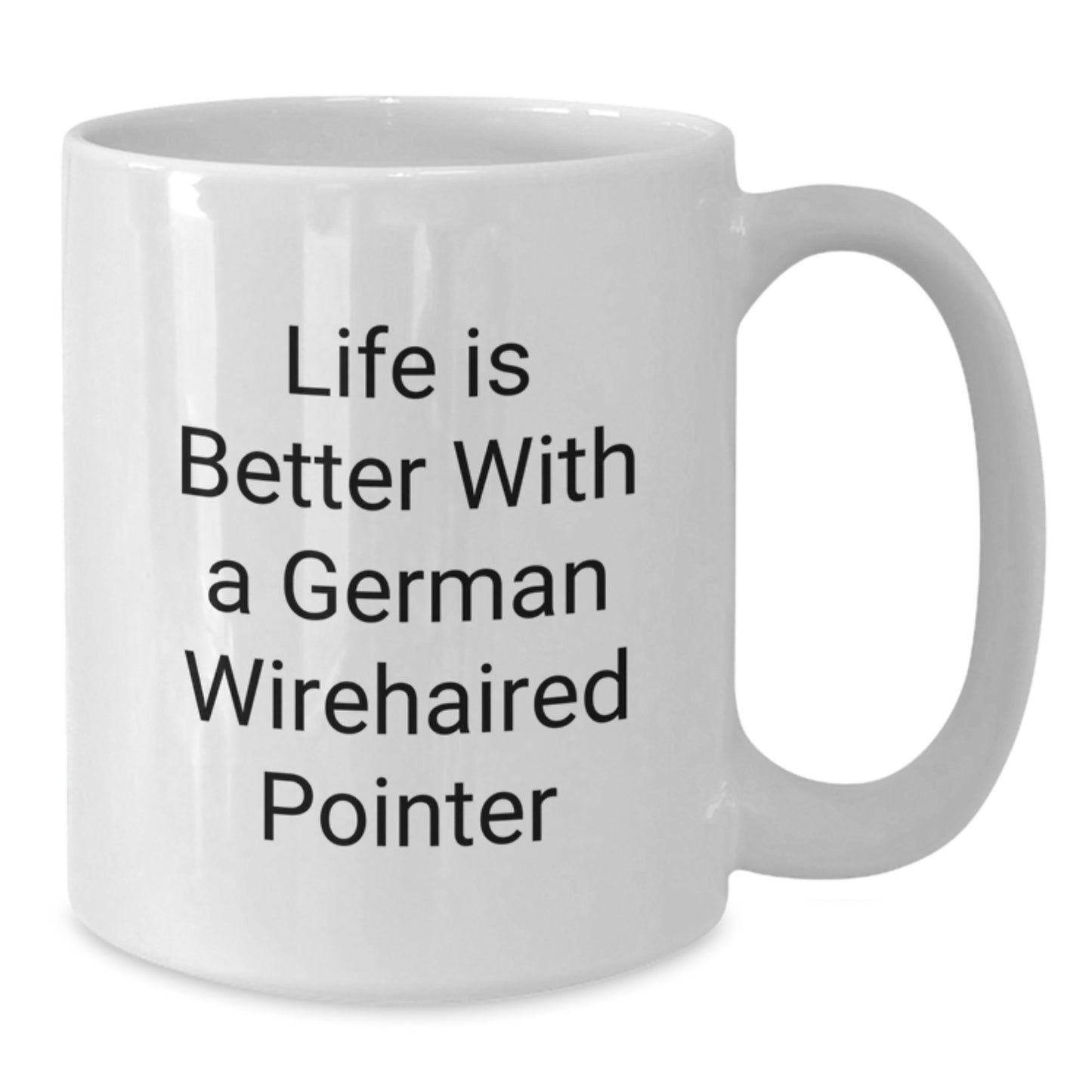 German Wirehaired Pointer Dog Lovers Funny White Coffee Mug Gifts from Friends for Birthday - Additional