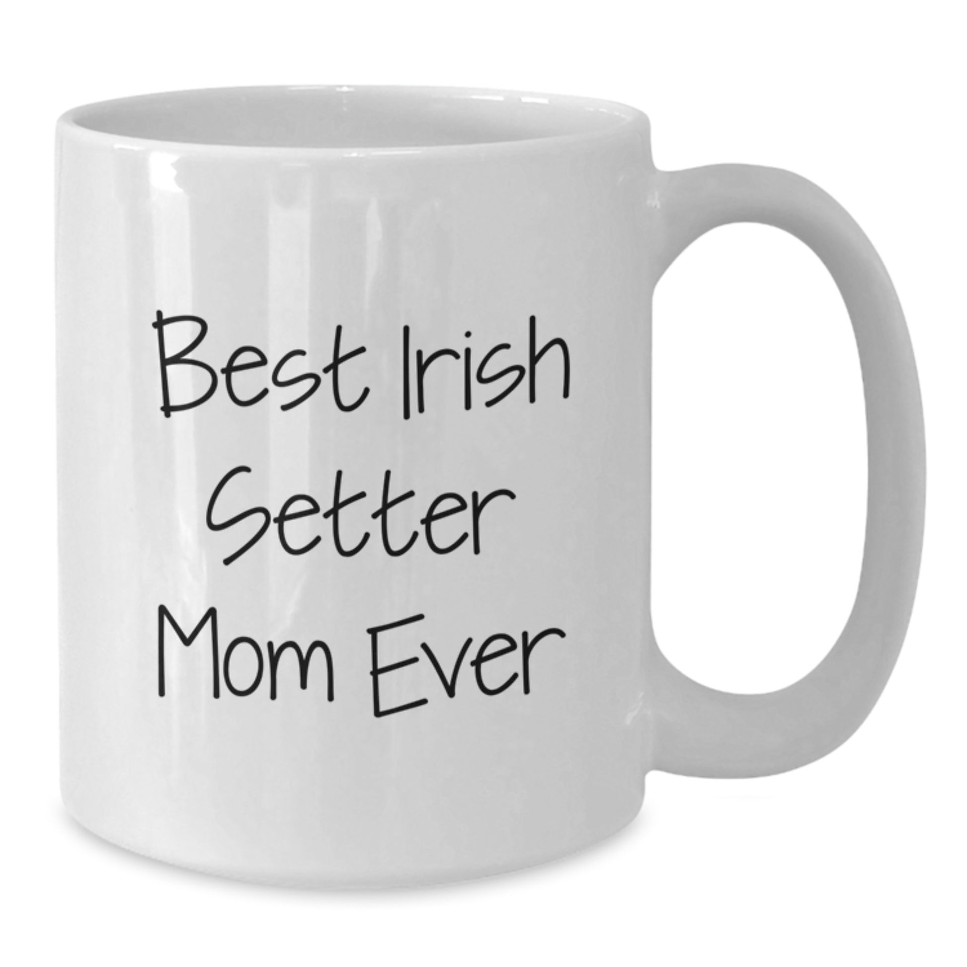 Funny Irish Setter Dog Mom Gifts from Friends for Birthday Unique White Coffee Mugs Ever - Additional