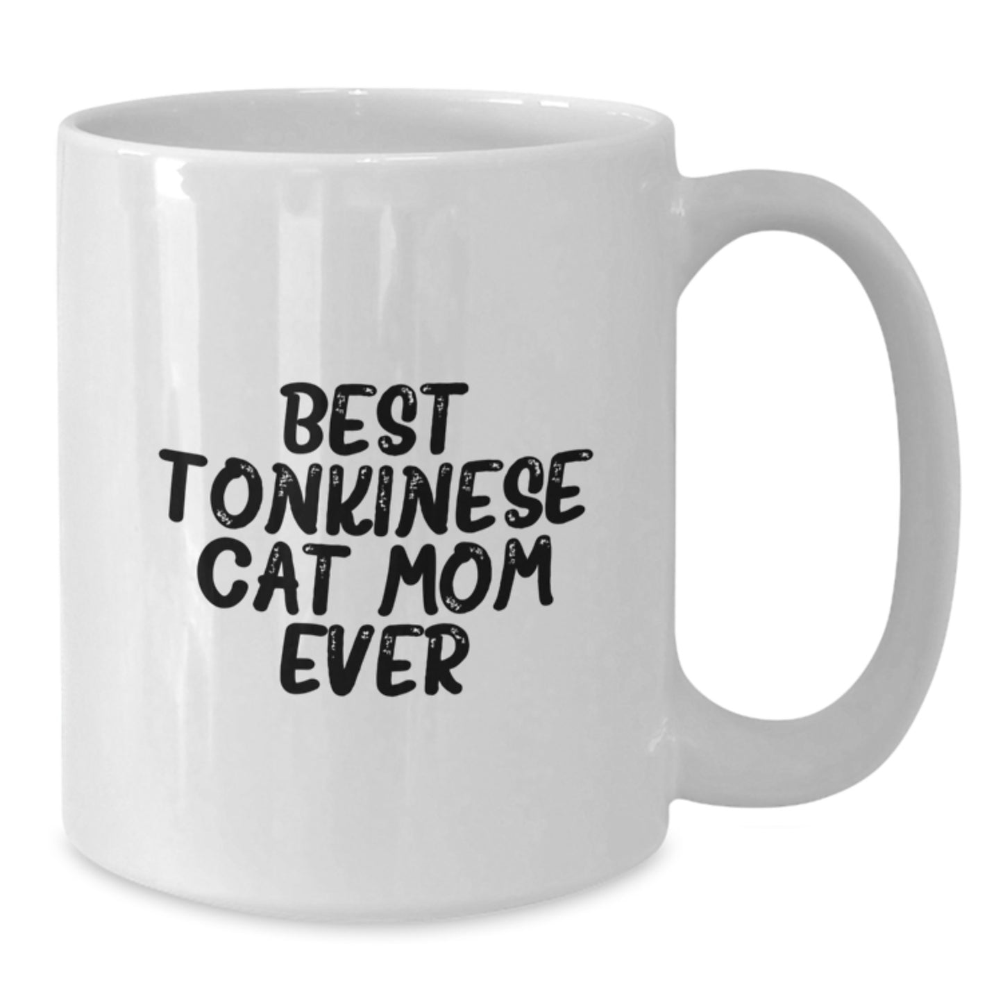 Tonkinese Cat Mom Gift for Her, Funny White Coffee Mug, Birthday Unique Gifts from Mom, Best Mom Ever - Additional