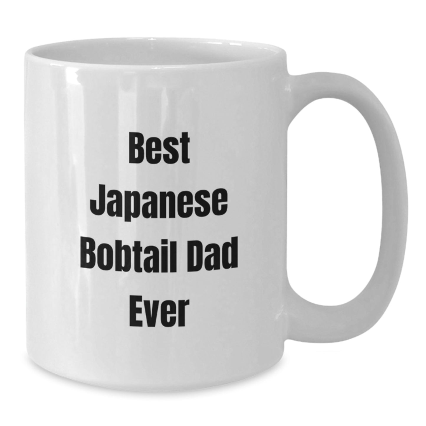 Funny Japanese Bobtail Cat Dad Ever White Coffee Mug Gifts from Men to Japanese Bobtail Cat Lovers on Graduation - Additional