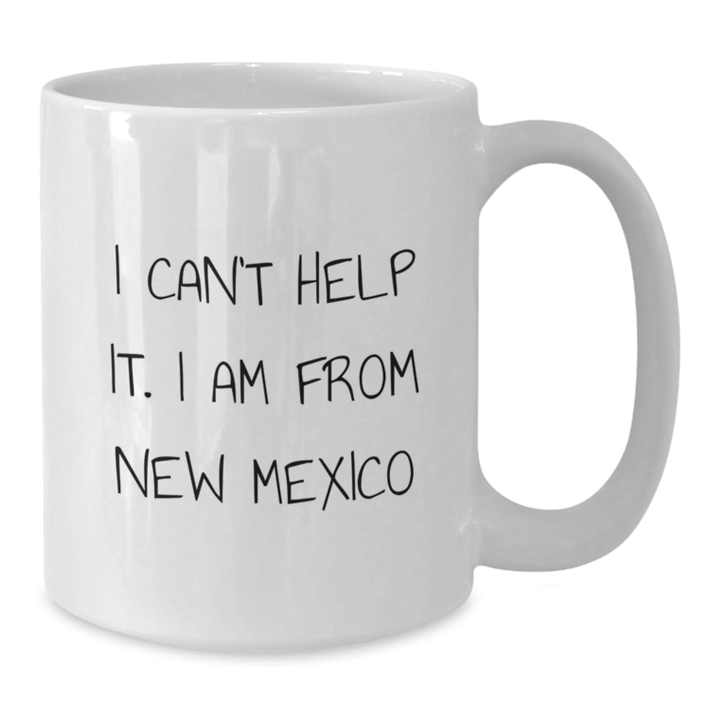 Funny New Mexico Quotes Gifts for Men from New Mexico, 11oz or 15oz White Coffee Mug - Additional