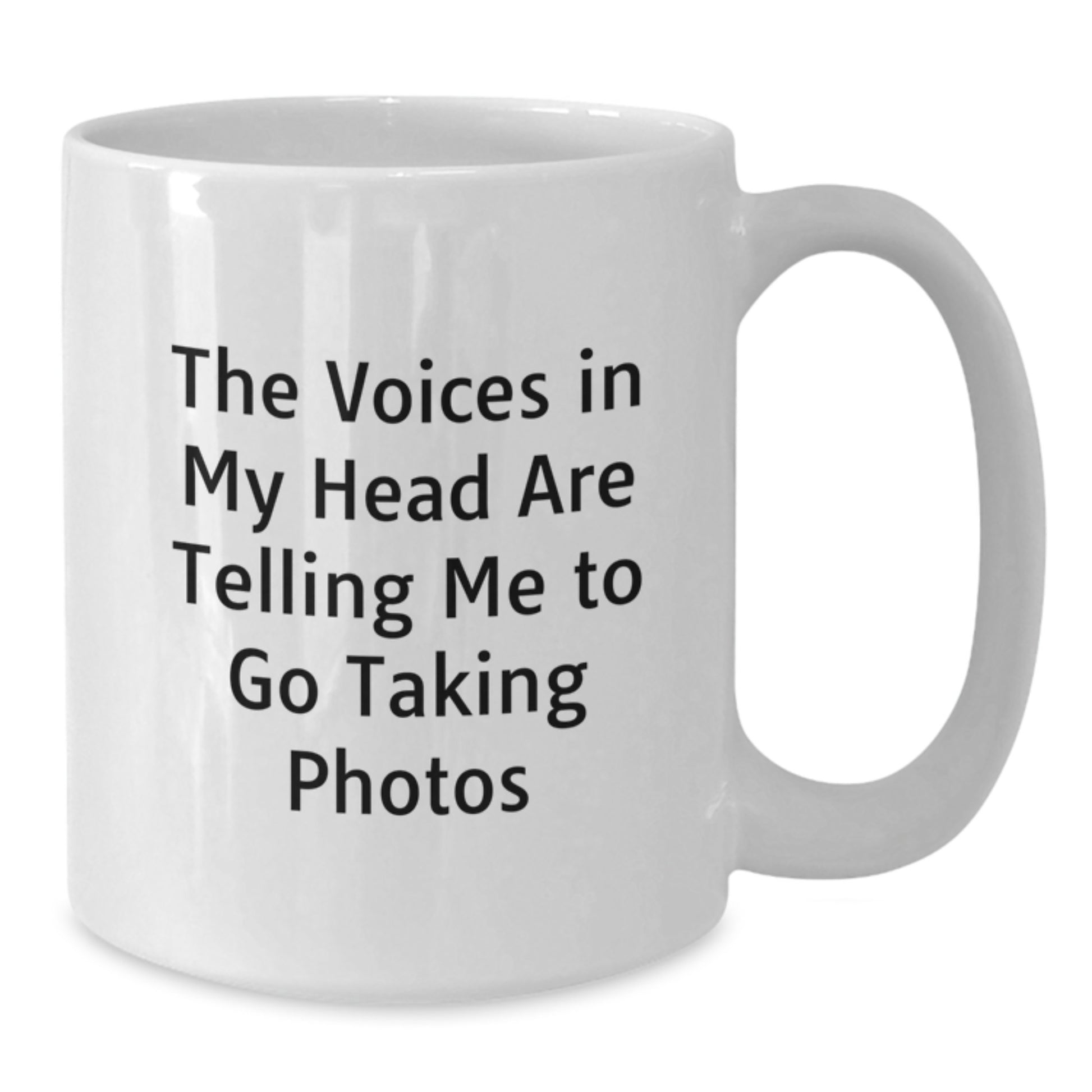 Funny Taking Photos Gifts for Men and Women - White Coffee Mug - The Voices In My Head Are Telling Me To Go Taking Photos, Unique Christmas Unique Gifts from Family - Additional