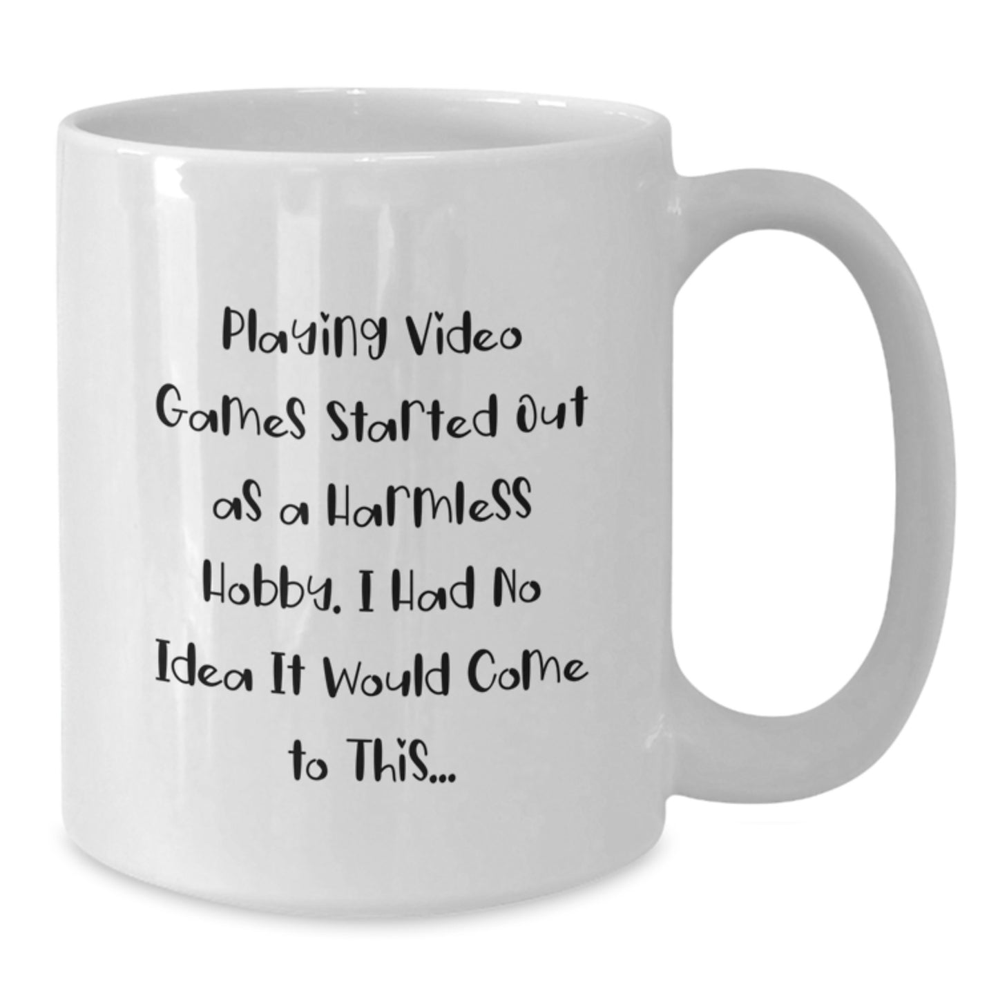 Funny Quote Inspired Playing Video Games Christmas Unique Gifts for Gamers from Friends, White Coffee Mug - 11oz/15oz - Additional