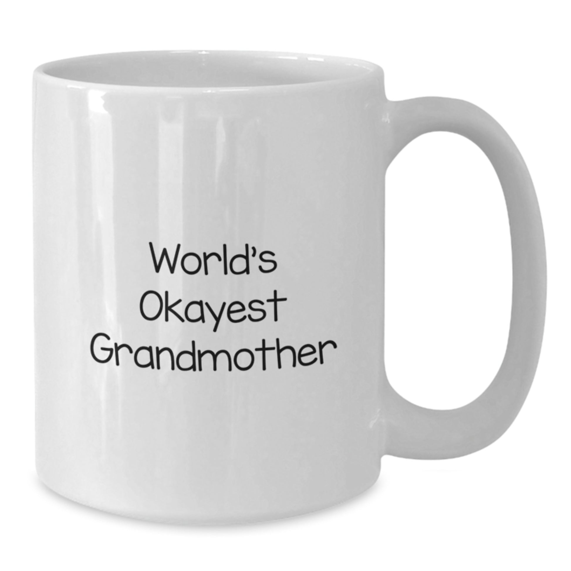 Grandmother Love Funny Gifts from Men to Grandmother for Christmas Unique Coffee Mug - Additional