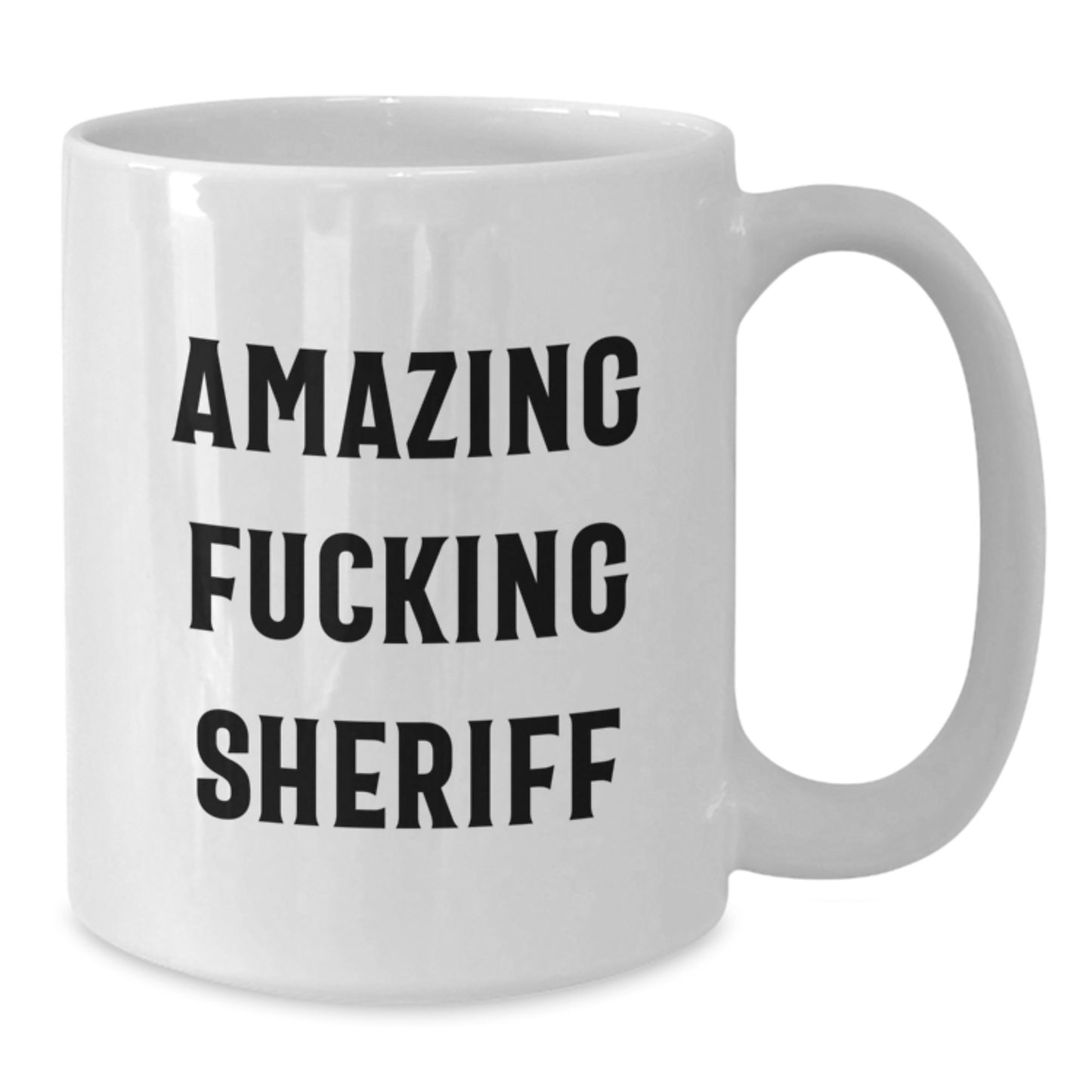 Funny Sheriff White Coffee Mug Gifts from Men Friends for Christmas Unique Presents - Additional