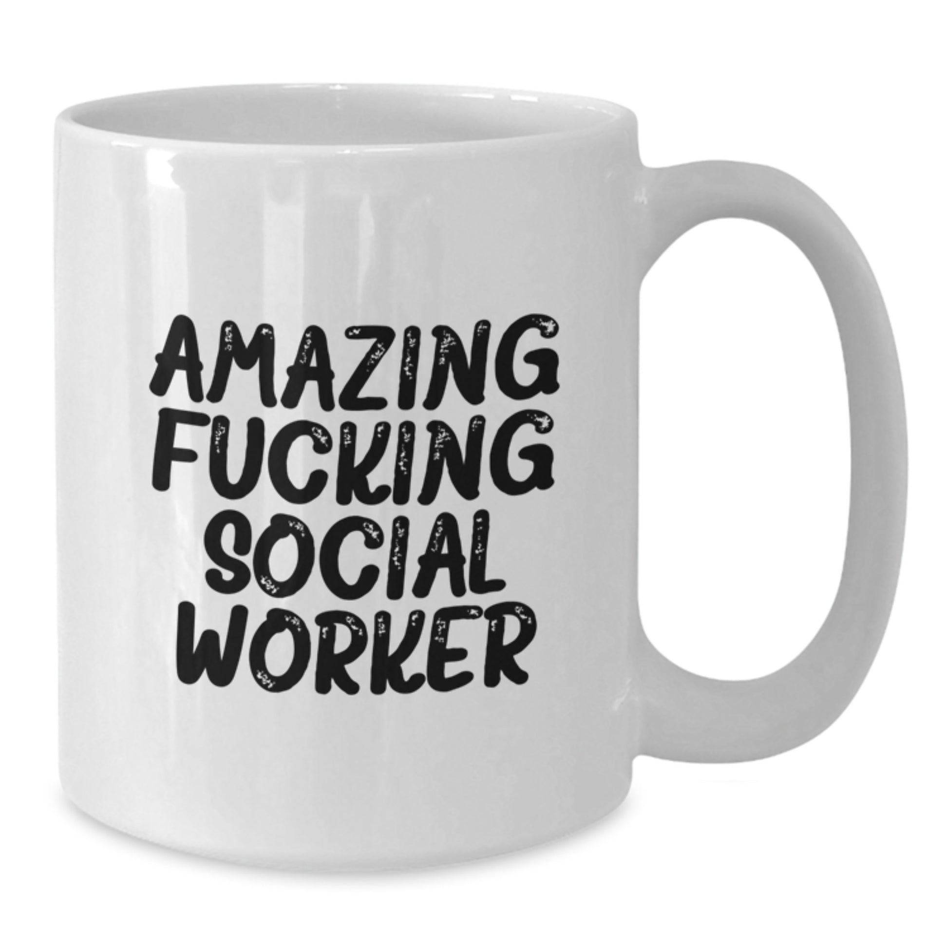 Funny Quotes Social Worker Gifts from Men to Social Worker, White Coffee Mug for Christmas Unique Gifts, Amazing F--king Social Worker Mugs - Additional