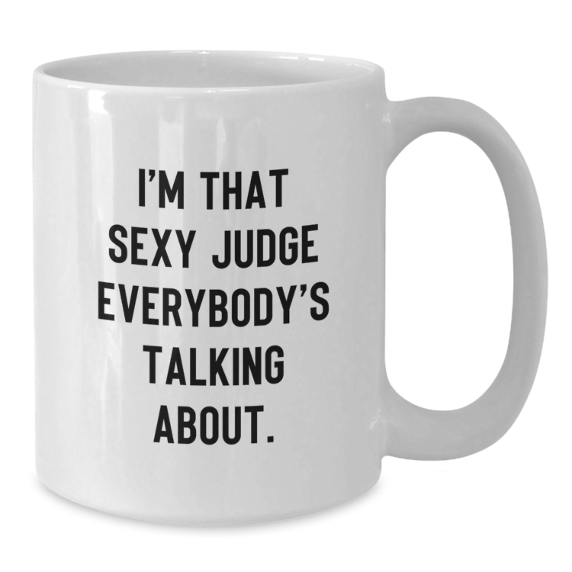Sexy Judge Gifts, Funny Judge White Coffee Mugs, Christmas Unique Judge Mug Gifts from Friends - Additional