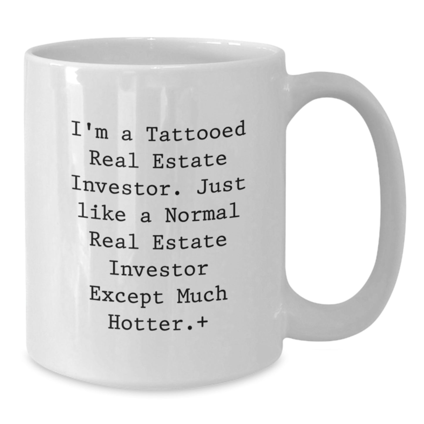 Funny Real Estate Investor White Coffee Mug Gifts from Friends and Family for Real Estate Enthusiasts on Christmas - Additional
